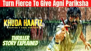 Khuda Haafiz 2 | Official Trailer | Story Explained | Reaction | Vidyut Jammwal | Agni Pariksha