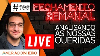 🔴#196 Fechamento Semanal - IBOV não para!!!!!!!!