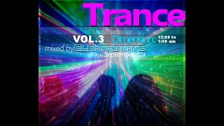 Trance Dimension: Vol 3. 12:50 to 1:50 am - Mixed By Elektrinate September 2024