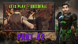 Let's Play - GreedFall (Part 42)