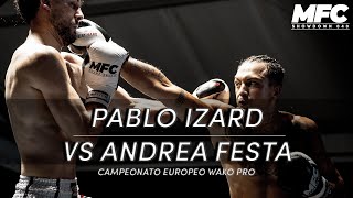 MFC040 | Pablo Izard VS Andrea Festa | Título Europeo Wako Pro -78 KG