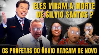 OS PROFETAS DO ÓBVIO ATACAM DE NOVO