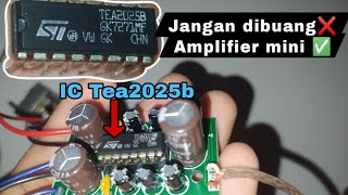 Amplifier mini IC tea2025b . merakit ampli mini spiker aktif