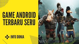 6 GAME ANDROID TERBARU 2021 TERBAIK PALING SERU ONLINE DAN OFFLINE