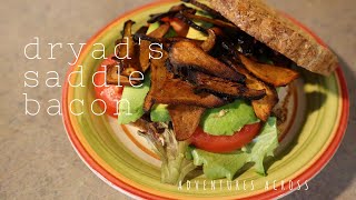 Dryad's Saddle Bacon || ❀ Adventures Across ❀