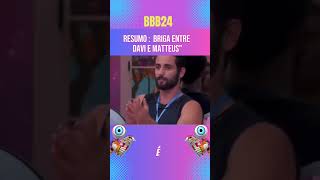 BBB24 Discórdia: Entendam a Briga do Davi e matteus #redebbb # #bigbrother#fofoca #bigbrotherbrasil