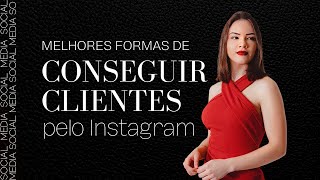 SOCIAL MEDIA: prospecção de clientes no Instagram: Prospecção Irresistível