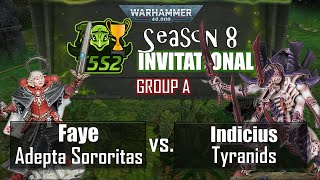 Faye (Adepta Sororitas) vs. Indicius (Tyranids) | T5S2 S8 Invitational | Group A | 40k Batrep