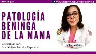 Patología benigna de mama #ENARM | 🩺 Ft. Dra. Melissa Méndez