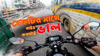 সেফটির সাথে রাইড করাটাই ভাল Daily #motovlog