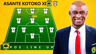 CONFIRMED 🔥 ASANTE KOTOKO 🇦🇹 LINE UP VS KARELA FOR GPL WK1- CAMARA, LORD,ESMAT,SAMBA,ANTWI,AMOAH....