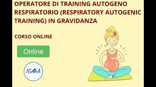 PRESENTAZIONE: OPERATORE DI TRAINING AUTOGENO RESPIRATORIO IN GRAVIDANZA