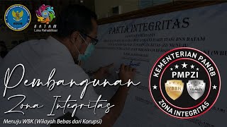 Pembangunan Zona Integritas menuju WBK (Wilayah Bebas dari Korupsi) | Loka Rehabilitasi BNN Batam