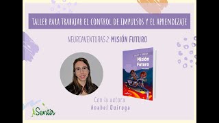 TALLER PARA TRABAJAR EL CONTROL DE IMPULSOS Y EL APRENDIZAJE EN LOS NIÑOS