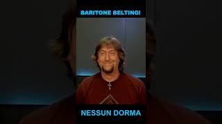 Baritone Belting "Nessun dorma" #shorts