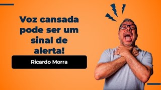 Voz Cansada Pode ser um Sinal de Alerta | Dicas de Canto