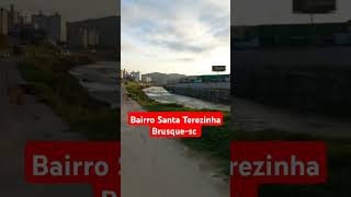 Bairro Santa Terezinha Brusque-sc #brusque #santacatarina #shorts ##shortvideo #dicas