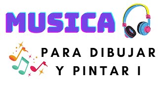 🎵MÚSICA RELAJANTE PARA DIBUJAR Y PINTAR - 🎷dibujar tranquilo en 2020 (Parte 1)