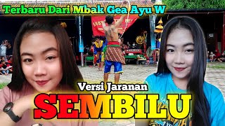 SEMBILU Gea Ayu W Versi Jaranan SURYO PUTRO BUDOYO Terbaru Live Wgk Ngadiluwih Kediri