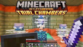 MINECRAFT 1.21 TRIAL CHAMBERS GAMEPLAY HOW HARD IS IT FOR SURVIVAL PLAYERS?