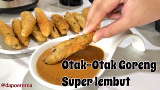 Tips OTAK-OTAK GORENG sangat lembuut & empuk .. cooking with @idealifeonline