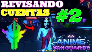 🚨REVISANDO CUENTAS A SUBS #2 EN ANIME VANGUARDS ROBLOX