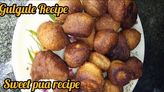 Gulgule Recipe in Hindi | गुलगुले रेसिपी | sweet pua recipe | Mal pua recipe | Gulgule Recipe