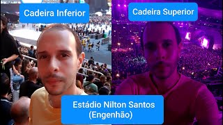 Show no Estádio do Engenhão (Experiência na cadeira Superior e Inferior)