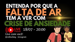 ENTENDA POR QUE A FALTA DE AR TEM A VER COM CRISE DE ANSIEDADE