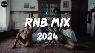 rnb mix 2024 - best rnb playlist 2024 ~ new rnb songs 2024