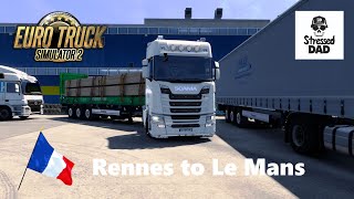 Timber Haul from Rennes to Le Mans FRANCE in Euro Truck Simulator 2 Scania S 640 ETS2 Gameplay 4K