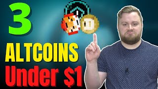 Top 3 Crypto ALT Coins Under 1 Dollar ( When to Buy )