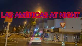 LAS AMÉRICAS TENERIFE SUR THE NIGHT AUGUST 2021