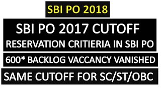 SBI PO 2018 Reservation Pattern/Backlog Vaccancies/High Cutoff Possiblities