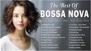 Bossa Nova Covers 2024 Popular Songs 🛕 Best Collection Jazz Bossa Nova Music - Cool Music