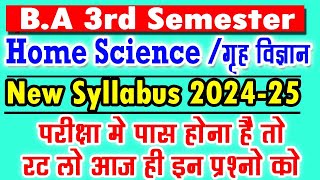 B.A 3rd Semester Home Science Syllabus 2024-25 | grah vigyan ba 2nd year  important topics