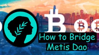 How to bridge Metis Dao tokens from Binance smart chain to Andromeda network in a few simple steps