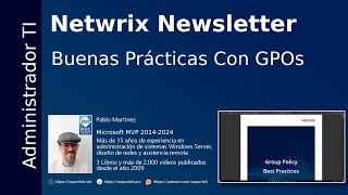 Netwrix Newsletter - Buenas prácticas para GPOs - Podcast