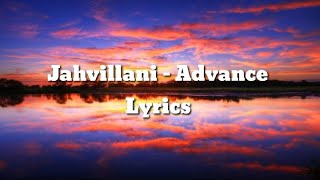 Jahvillani - Advance (Lyrics)