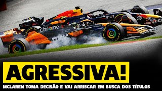 MCLAREN ASSUME RISCOS EM PLANO AGRESSIVO DE ATUALIZAÇÃO RUMO AOS TÍTULOS | FÓRMULA 1 | GP EM CASA+