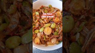 MASAK RESEP TERI PETE PEDAS OSENG BAWANG ISTIMEWA AUTO NAMBAH TERUS!! #masakanrumahan #shorts