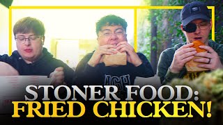 Erick Khan, Tim & Goblin's STONER'S Guide to LA Fried Chicken!