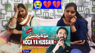 Indian Reaction on Hoga Ya Hussain | Nadeem Sarwar | 2023 / 1445