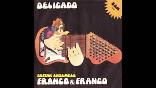 Guitar Ensemble Franco & Franco - Delicado