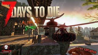 BLADE TRAPS in Place!! | 7 Days to Die A21.2 | The Explorer | Stable b30 | E30S4