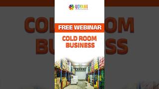 FREE Webinar on Cold Room Storage Business #pmegp #ytshorts #coldroom #business #udyami