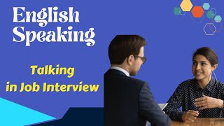 English Speaking Job Interview | English Speaking for Interview Preparation