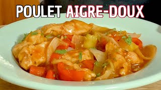 L’AUTHENTIQUE  RECETTE DU POULET AIGRE-DOUX