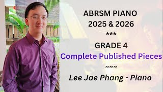 ABRSM Piano 2025 & 2026 Grade 4 (Complete Published Pieces)