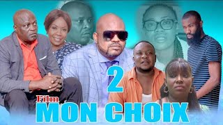 FILM CONGOLAIS|MON CHOIX EP2|OMARI|AZIZA|DAHILLY|SERGE|FATOU